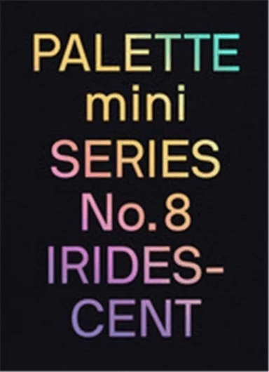 PALETTE mini 08: Iridescent av Victionary