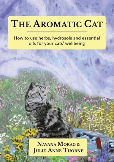 The Aromatic Cat av Nayana Morag, Julie-Anne Thorne