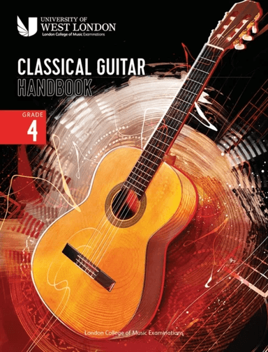 London College of Music Classical Guitar Handbook 2022: Grade 4 av London College of Music Examinations