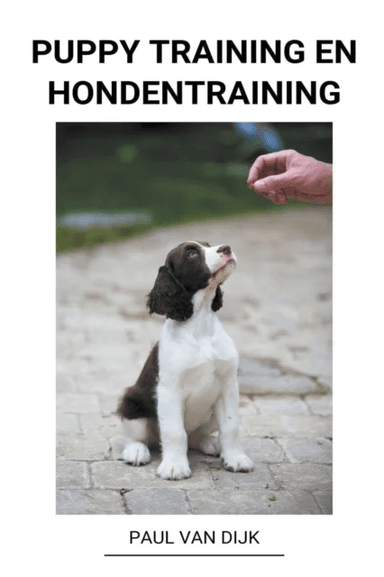 Puppy Training en Hondentraining av Paul Van Dijk