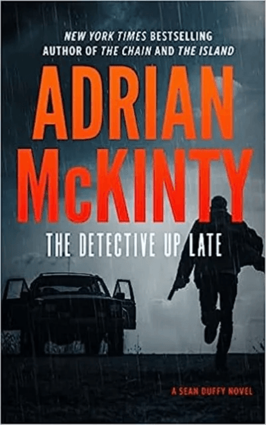 The Detective Up Late av Adrian McKinty
