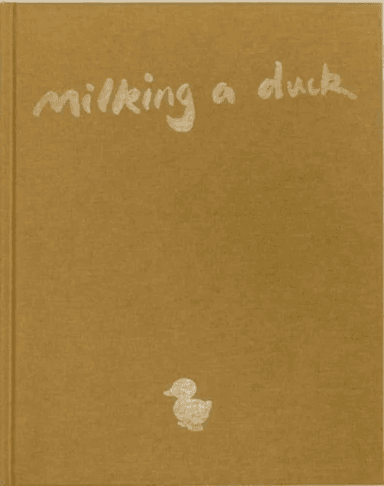 Milking a Duck av Kate Parfet