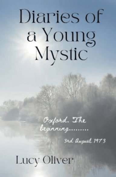 Diaries of a Young Mystic av Lucy Oliver