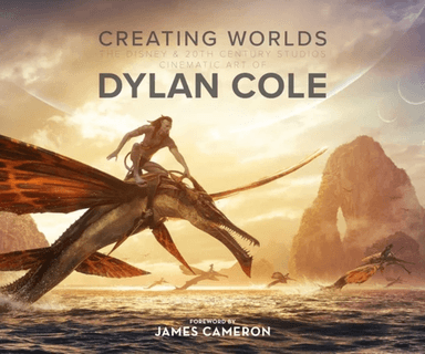 Creating Worlds: The Disney and 20th Century Studios Cinematic Art of Dylan Cole av Dylan Cole
