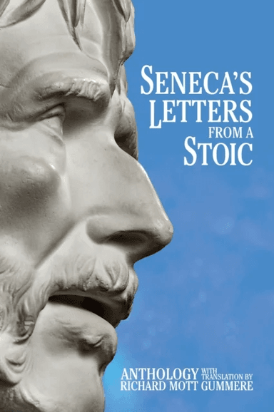Seneca's Letters from a Stoic av Lucius Annaeus Seneca