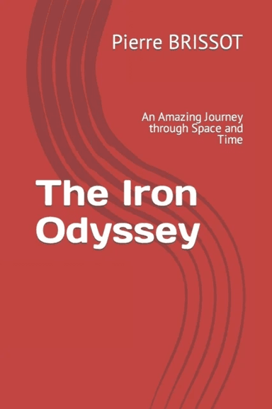 The Iron Odyssey av Pierre Brissot