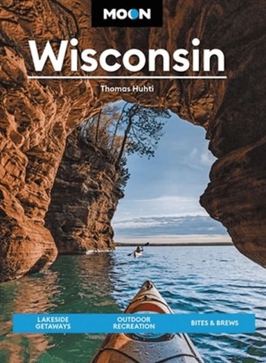 Moon Wisconsin (Ninth Edition) av Thomas Huhti