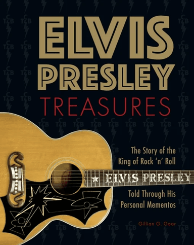 Elvis Presley Treasures av Gillian G. Gaar