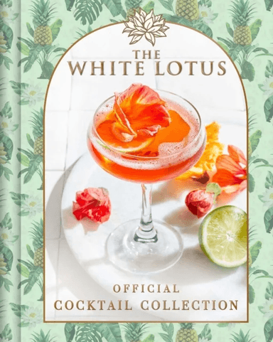 The White Lotus Official Cocktail Collection av Sarah Gualtieri