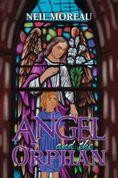 Angel and the Orphan av Neil Moreau
