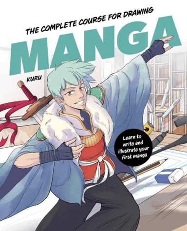 The Complete Course for Drawing Manga av Kuru