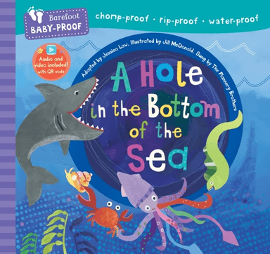 Barefoot Baby-Proof: A Hole in the Bottom of the Sea av Jessica Law