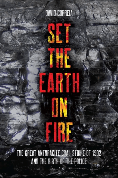 Set the Earth on Fire av David Correia