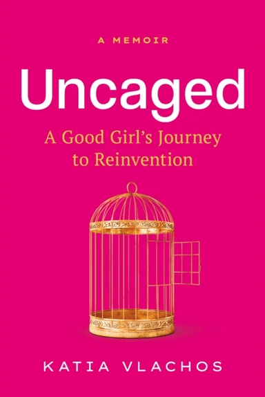 Uncaged av Katia Vlachos