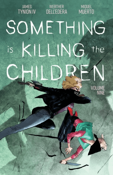Something is Killing the Children Vol. 9 av James Tynion IV