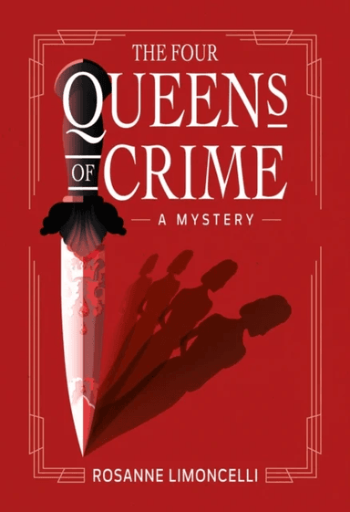 The Four Queens of Crime av Rosanne Limoncelli