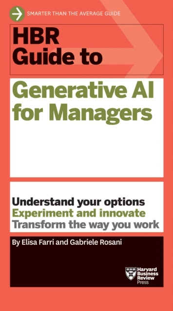HBR Guide to Generative AI for Managers av Elisa Farri, Gabriele Rosani