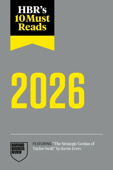 HBR's 10 Must Reads 2026 av Harvard Business Review, Erin Meyer, Bent Flyvbjerg, Vijay Govindarajan, David De Cremer