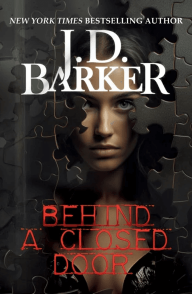 Behind A Closed Door av J.D. Barker