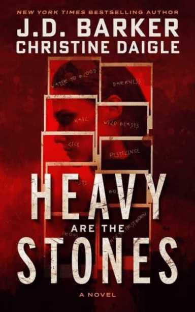 Heavy Are The Stones av J.D. Barker, Christine Daigle
