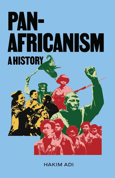 Pan-Africanism: A History av Hakim Adi