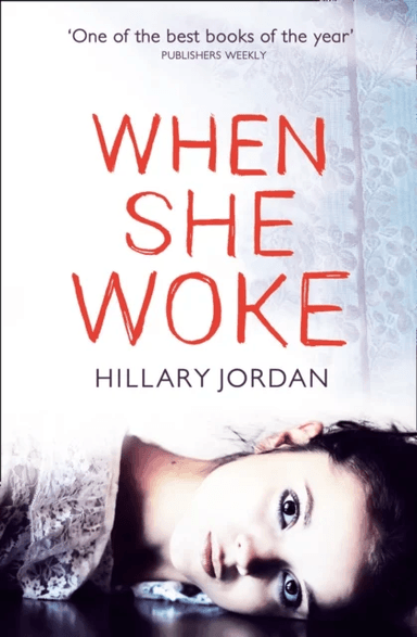 When She Woke av Hillary Jordan