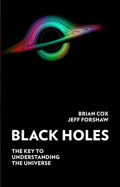 Black Holes av Professor Brian Cox, Professor Jeff Forshaw