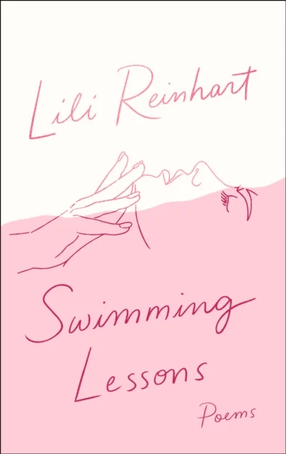 Swimming Lessons: Poems av Lili Reinhart