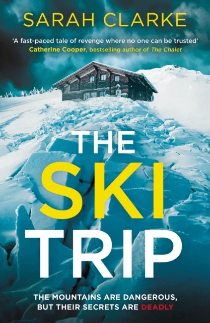 The Ski Trip av Sarah Clarke