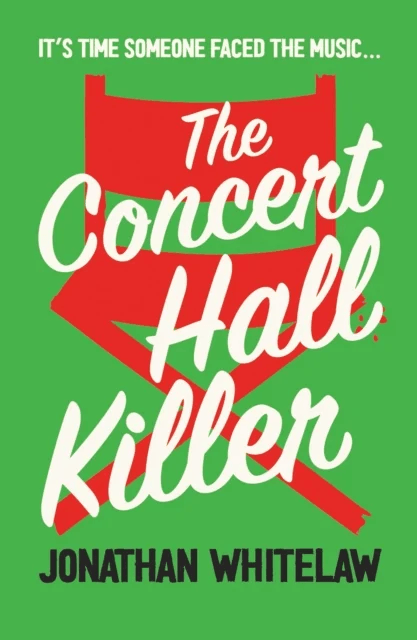 The Concert Hall Killer av Jonathan Whitelaw