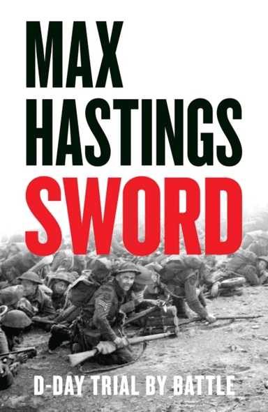 Sword av Max Hastings
