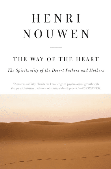 The Way of the Heart av Henri J. M. Nouwen