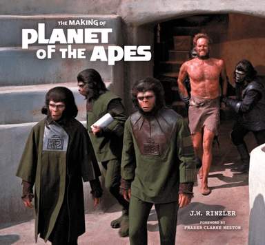 The Making of Planet of the Apes av J. W. Rinzler