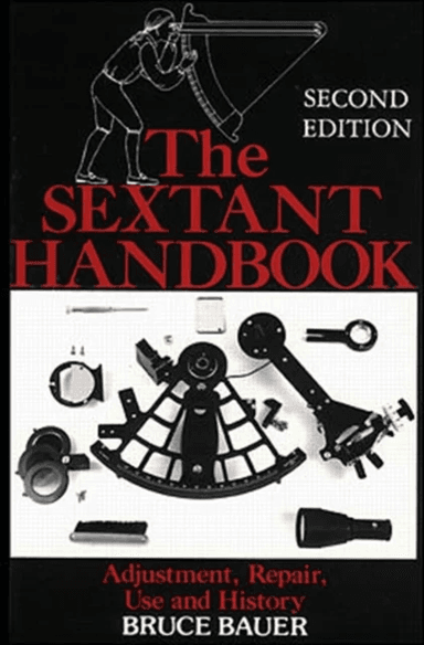 The Sextant Handbook av Bruce Bauer