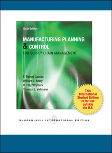 Manufacturing Planning and Control for Supply Chain Management av F. Robert Jacobs, William III Berry, Thomas Vollmann