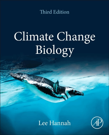 Climate Change Biology av Lee (Senior Researche Climate Change Biology Betty and Gordon Moore Center for Science and Oceans Conservation International