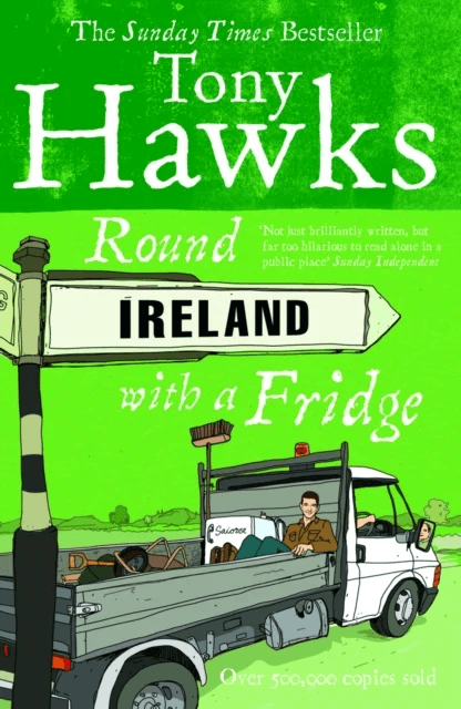 Round Ireland With A Fridge av Tony Hawks