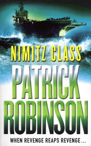 Nimitz Class av Patrick Robinson