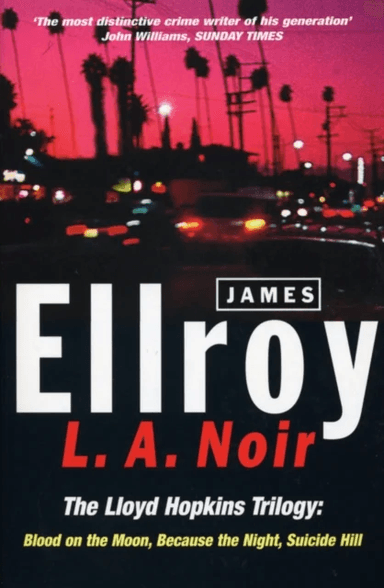 L.A. Noir av James Ellroy