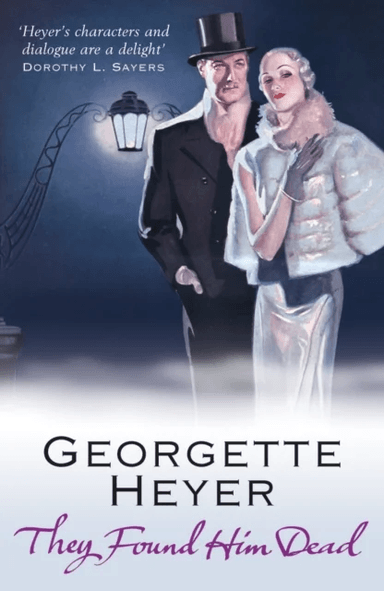 They Found Him Dead av Georgette Heyer