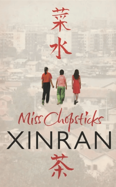 Miss Chopsticks av Xinran