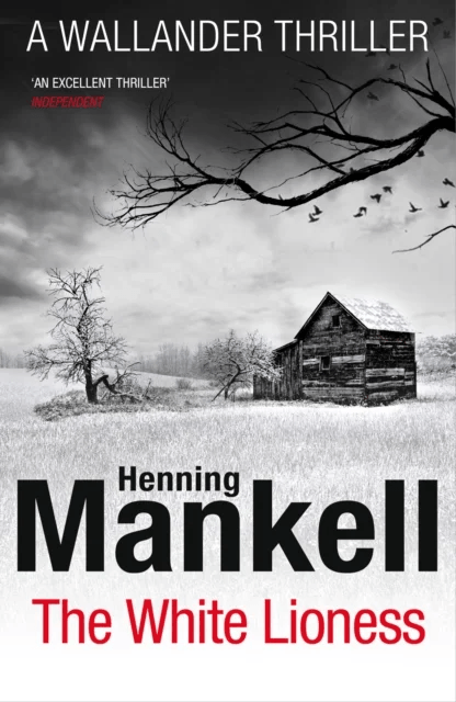 The White Lioness av Henning Mankell