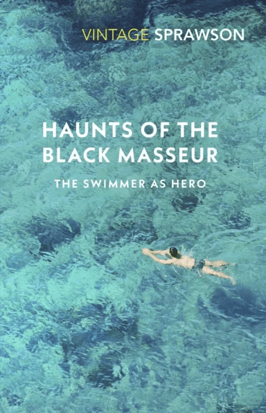 Haunts of the Black Masseur av Charles Sprawson