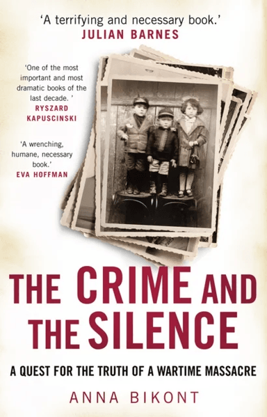 The Crime and the Silence av Anna Bikont