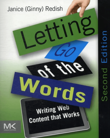 Letting Go of the Words av Janice (Ginny) (President of Redish and Associates Inc. Bethesda MD USA acclaimed author instructor and consultant) Redish