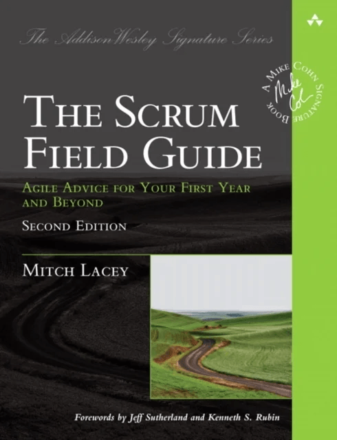Scrum Field Guide, The av Mitch Lacey