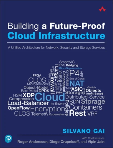 Building a Future-Proof Cloud Infrastructure av Silvano Gai