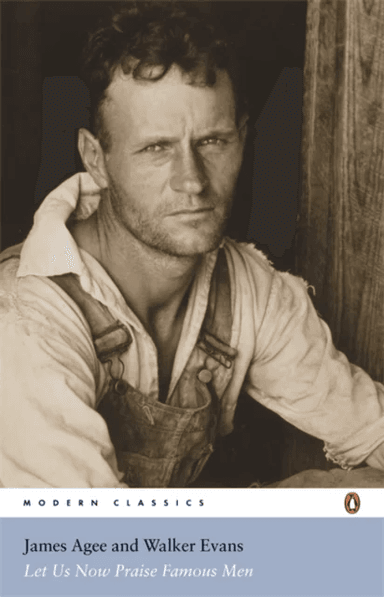 Let Us Now Praise Famous Men av James Agee, Walker Evans