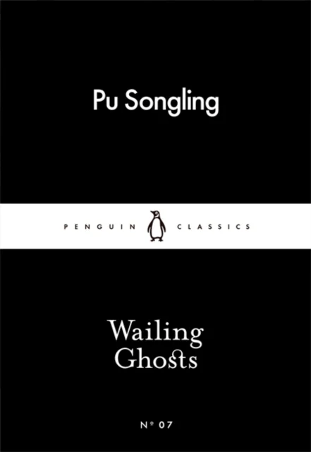 Wailing Ghosts. Penguin Little Black Classics av Pu Songling