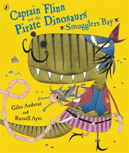 Captain Flinn and the Pirate Dinosaurs - Smugglers Bay! av Giles Andreae